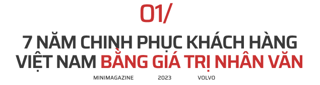 Nhìn lại hành trình ấn tượng 7 năm chinh phục khách hàng của Volvo - Đình Hoàng Volvo Đà Nẵng