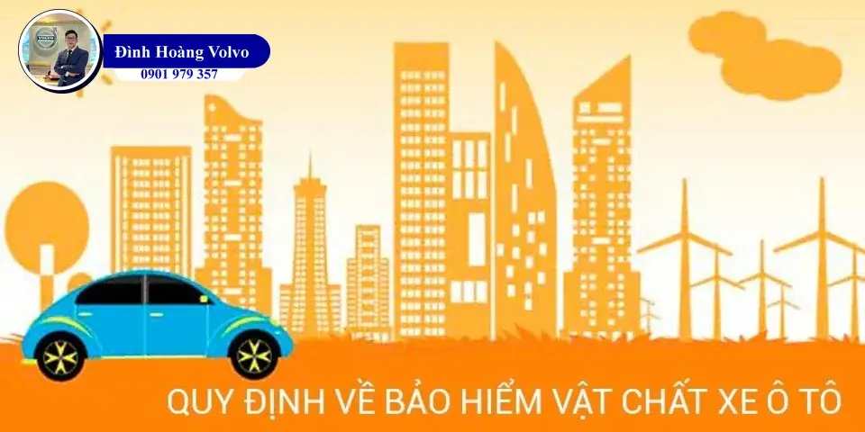 Bảo hiểm vật chất xe ô tô là gì Tại sao lại nên mua - Đình Hoàng Volvo Car Đà Nẵng (8)