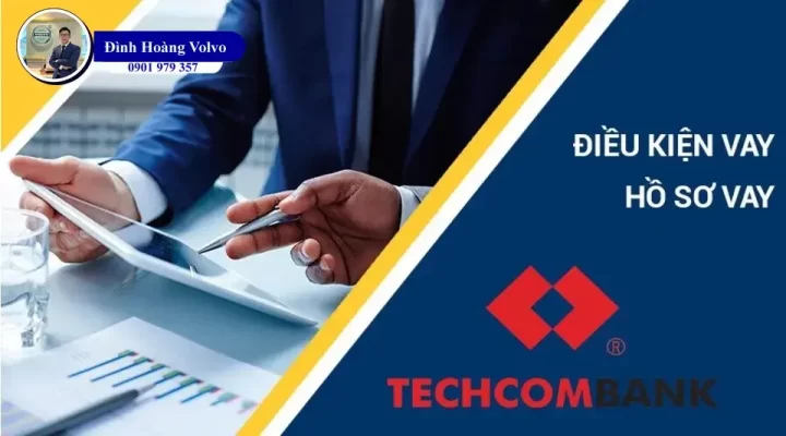 Lãi suất vay mua xe ô tô ngân hàng Techcombank 2024 - Đình Hoàng Volvo Car Đà Nẵng (2)