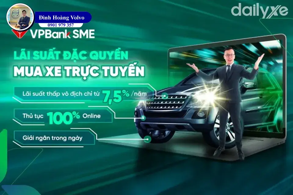 Lãi suất vay mua xe ô tô ngân hàng VPBank mới nhất 2024 - Đình Hoàng Volvo Car Đà Nẵng