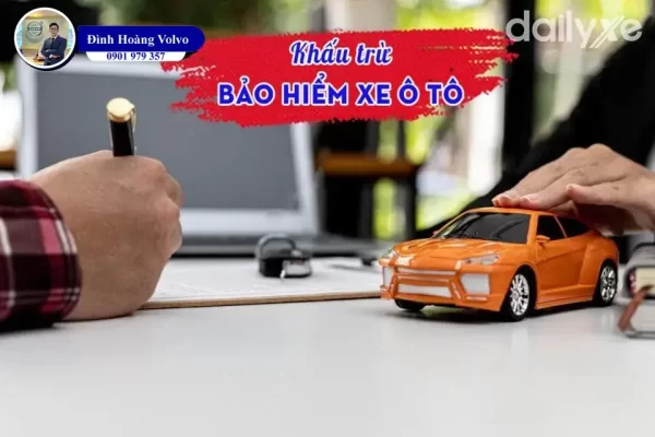 Mức khấu trừ bảo hiểm xe ô tô là gì Cách tính và Lợi ích - Đình Hoàng Volvo Car Đà Nẵng (3)