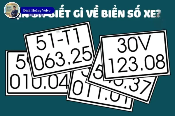 Giải mã ý nghĩa biển số xe 2024 Cách chọn biển số xe hợp tuổi - Đình Hoàng Volvo Car Đà Nẵng (1)