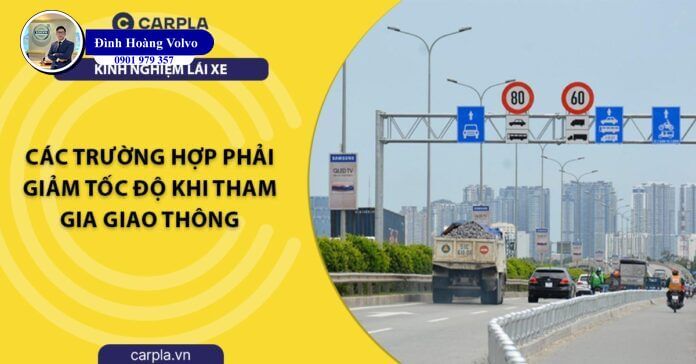 Các trường hợp phải giảm tốc độ khi tham gia giao thông tài xế cần tuân thủ - Đình Hoàng Volvo Car Đà Nẵng