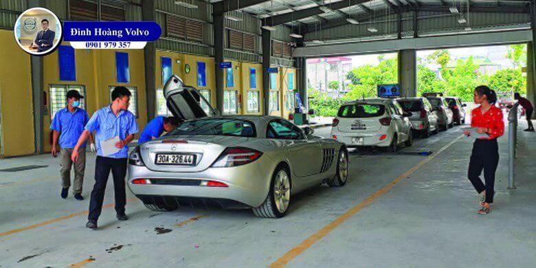 Đăng kiểm xe ô tô là gì Thời hạn đăng kiểm xe ô tô - Đình Hoàng Volvo Car Đà Nẵng